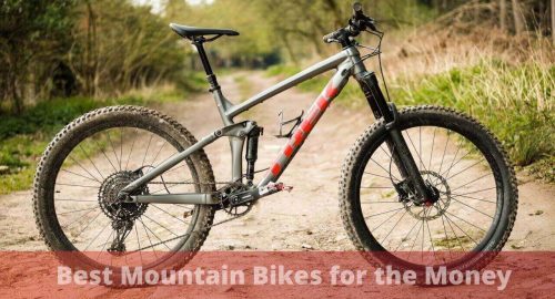 Best Mountain Bikes for the Money